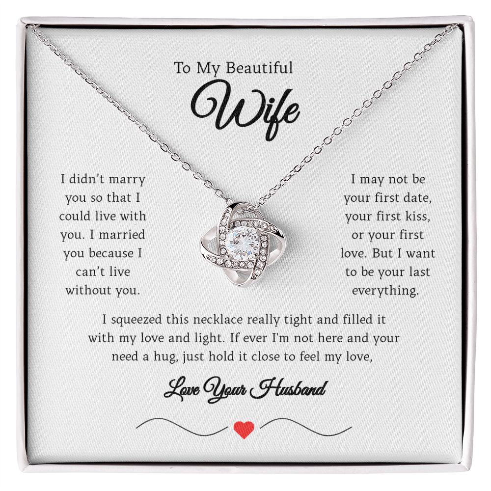 Love Knot Necklace for My Beautiful Wife