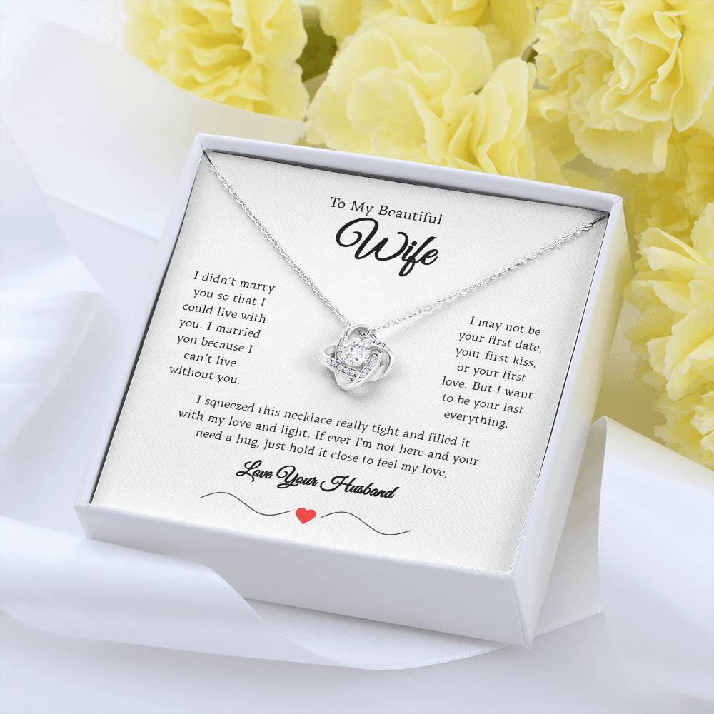 Love Knot Necklace for My Beautiful Wife